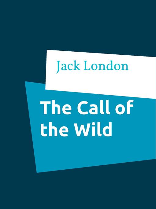 Upplýsingar um The Call of the Wild eftir Jack London - Biðlisti